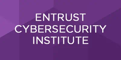 Entrust Cybersecurity InstituteEntrust Cybersecurity Institute